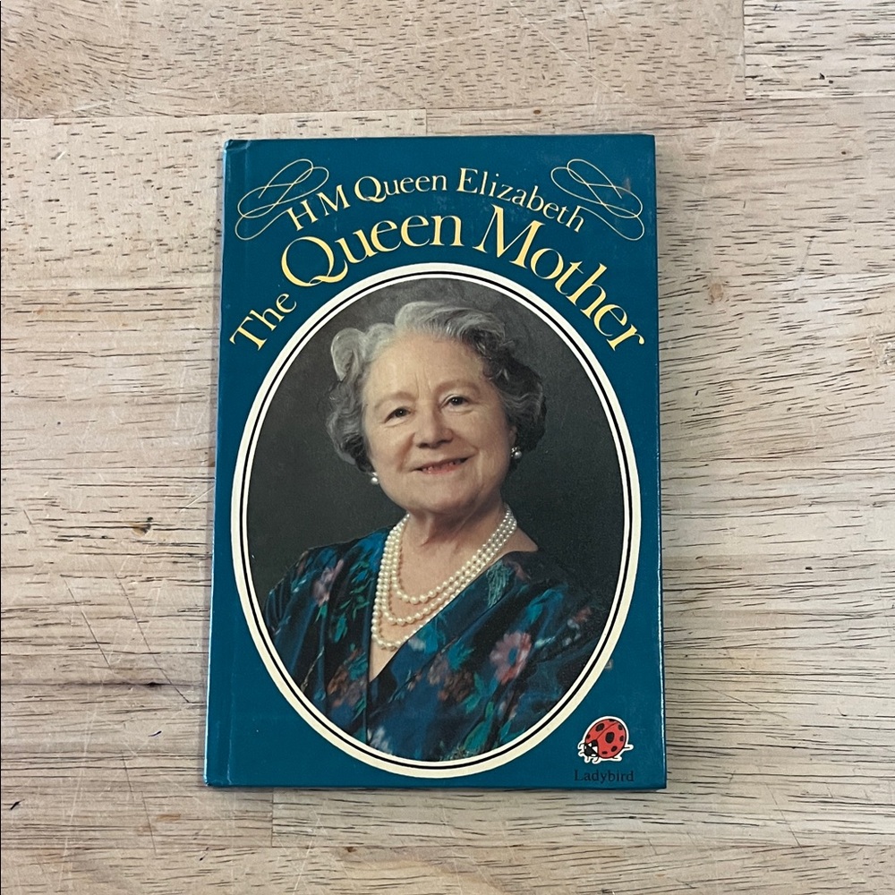 HM Queen Elizabeth The Queen Mother A Ladybird Book